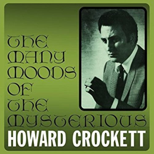 Howard Crockett: MANY MOODS OF THE MYSTERIOUS HOWARD CROCKETT - Record