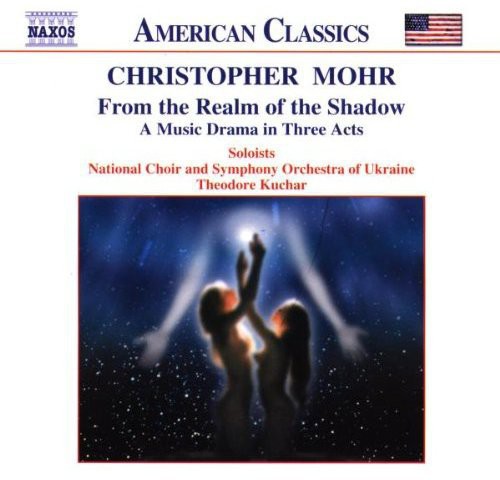 Mohr / Kuchar / Nat'L Choir & So of Ukraine: From the Realm of the Shadow - Record