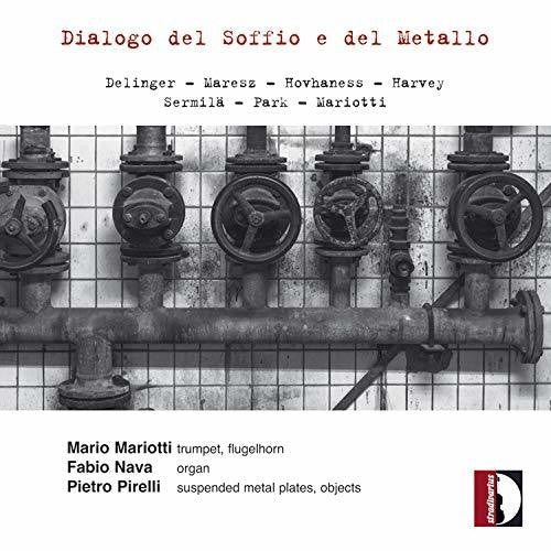 Delinger / Mariotti / Pirelli: Dialogo Del Soffio E Del Metallo - Record