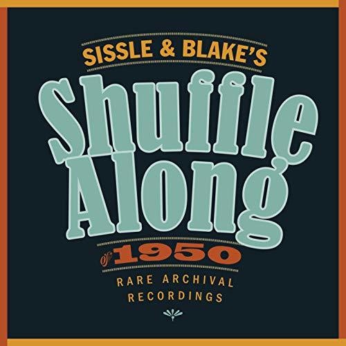 Eubie Blake: Sissle & Blake's Shuffle Along of 1950 / O.S.T. - CD