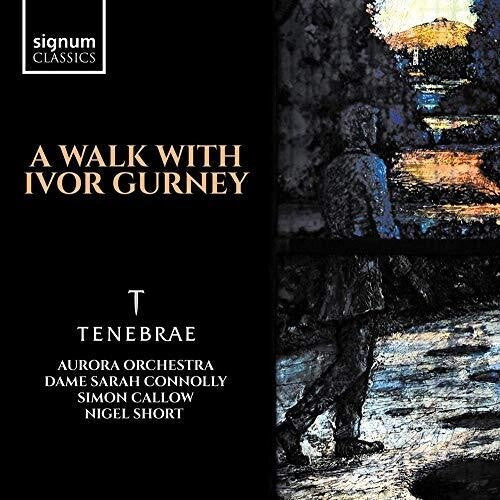Williams / Tenebrae: Walk with Ivor Gurney - Record