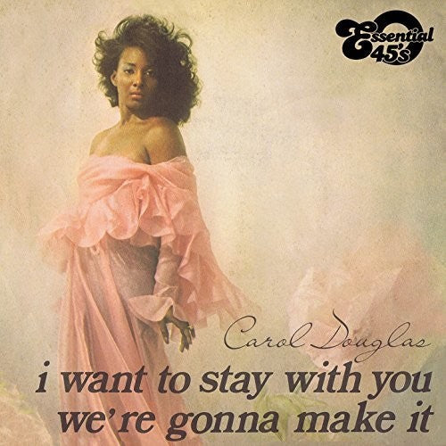 Carol Douglas: I Want To Stay With You / We're Gonna Make It - CD