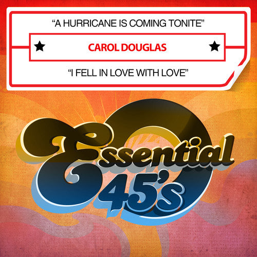Carol Douglas: A Hurricane Is Coming Tonite / I Fell In Love With Love - CD