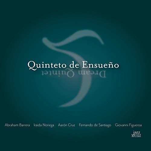 Abraham Barrera: Quinteto de Ensueno - CD