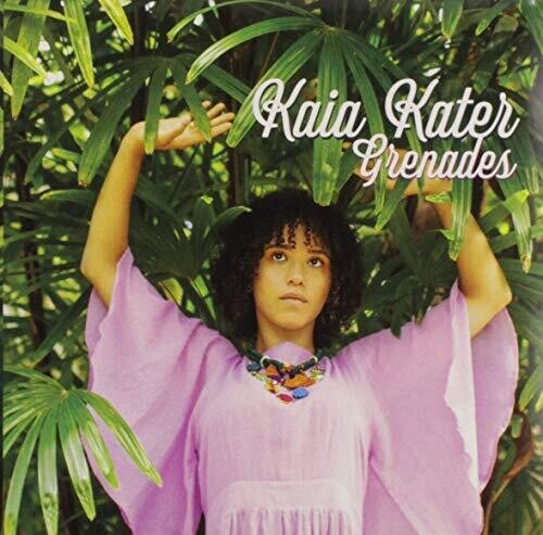 Kaia Kater: Grenades - Record