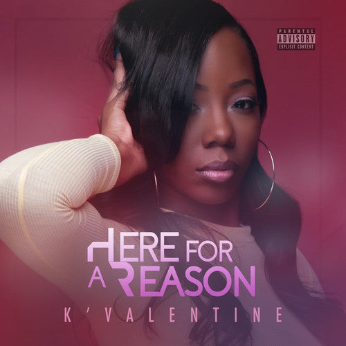 K'Valentine: Here For A Reason - Record