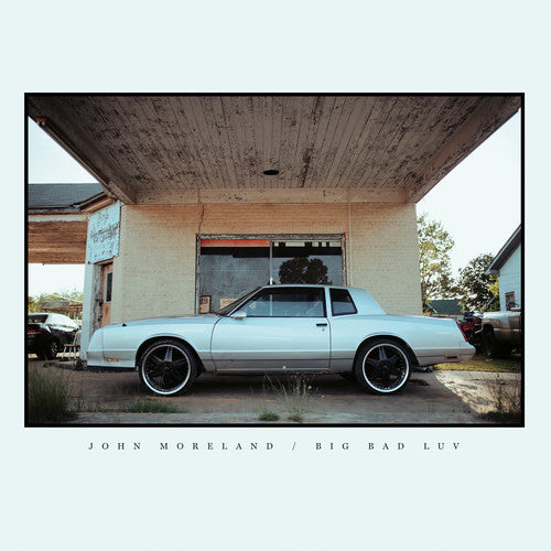 John Moreland- Big Bad Luv { VINYL LP }