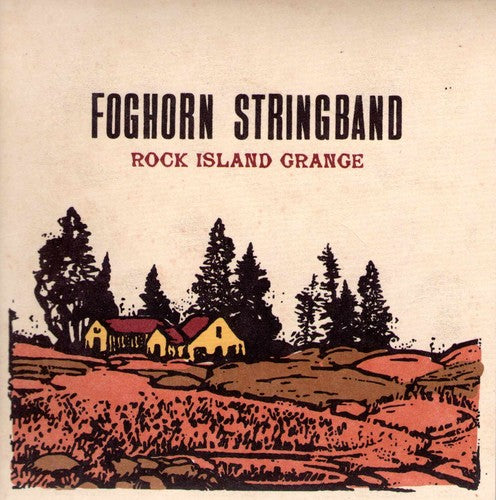The Foghorn Stringband: Rock Island Grange - Record