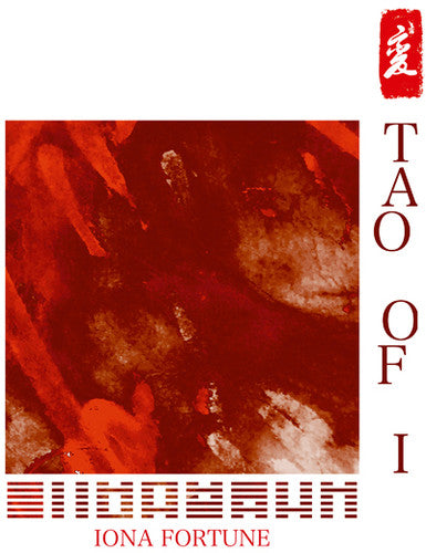 Iona Fortune: Tao Of I - Record