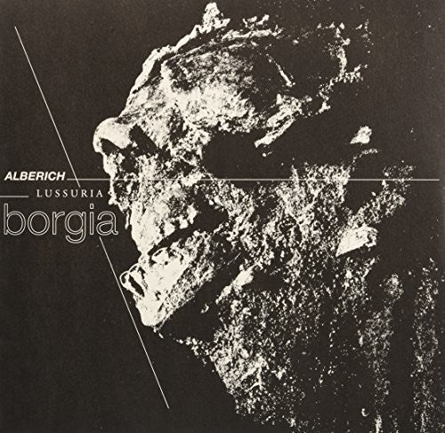 Alberich / Lussuria: Borgia - Record