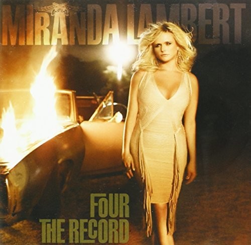 Miranda Lambert: Four The Record - Record
