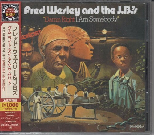 Fred Wesley: Damn Right I Am Somebody - CD