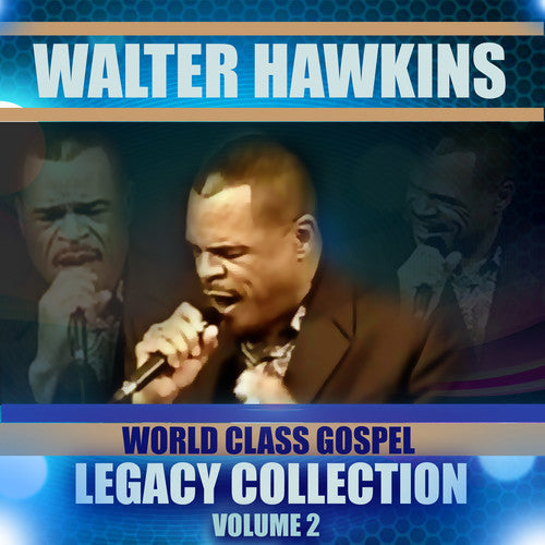 Walter Hawkins: Legacy Collection Volume 2 - Record