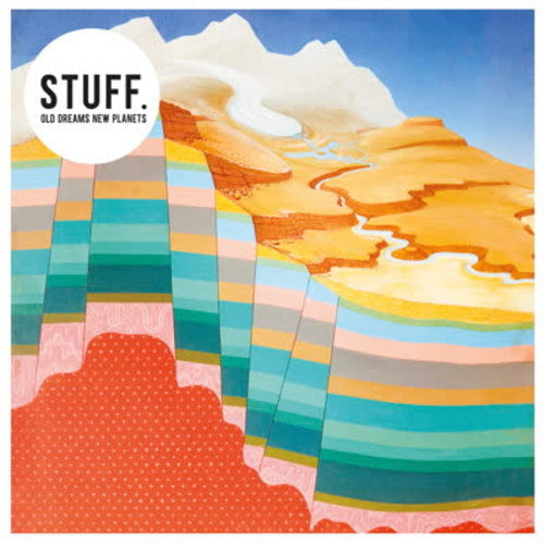 Stuff.: Old Dreams New Planets - VINYL