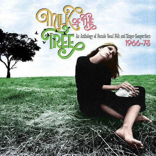 Various: Milk Of The Tree: Anthology Of Female Vocal Folk & Singer-Songwriters 1966-1973 - Record