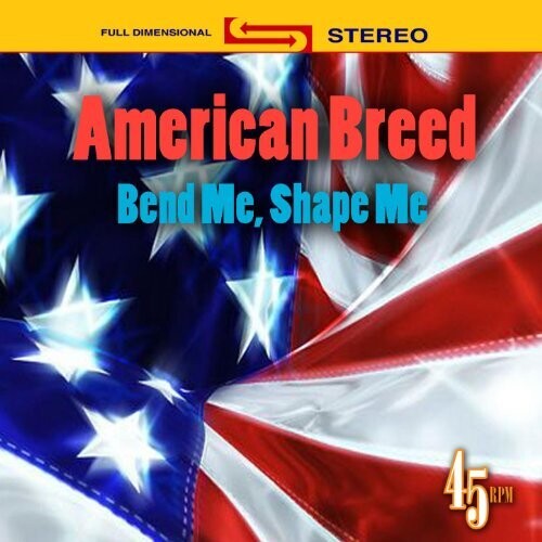The American Breed: Bend Me Shape Me / Best Of American Breed - CD
