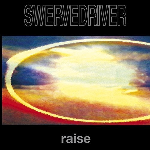 Swervedriver: Raise - CD
