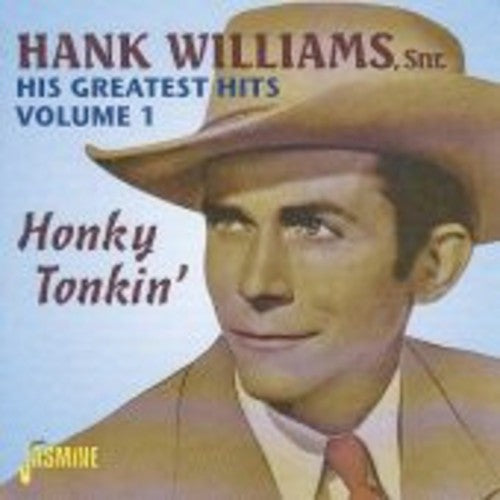 Hank Williams Sr.: His Greatest Hits Vol.1: Honky Tonkin' - Record