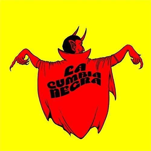 La Cumbia Negra: La Cumbia Negra - Record