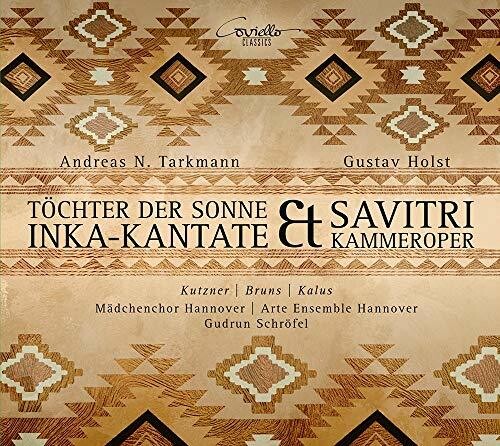Holst / Madchenchor Hannover: Tochter Sonne Inka-Kantate / Savitri Kammeroper - Record