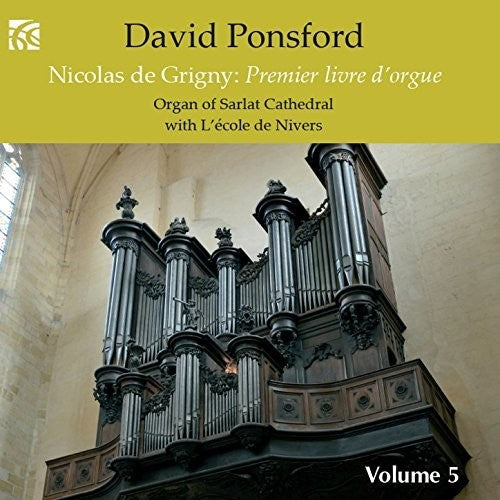 De Grigny / Ponsford: French Organ Music from the Golden Age 5 - Record