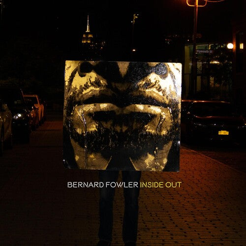 Bernard Fowler: Inside Out - Record