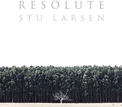 Stu Larsen: Resolute - Record
