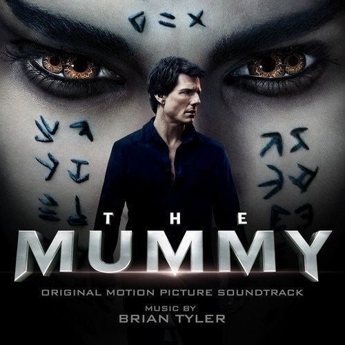 Brian Tyler: The Mummy (Original Motion Picture Soundtrack) - CD