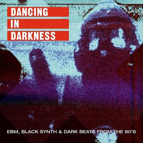 Various Artists- Dancing In Darkness - EBM Black Synth & Dark Beats From the 80's(Various Artists) { VINYL LP }