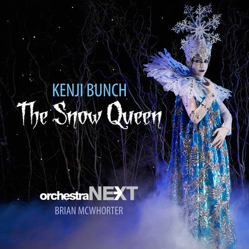 Bunch / Orchestra Next / McWhorter: Snow Queen - Record