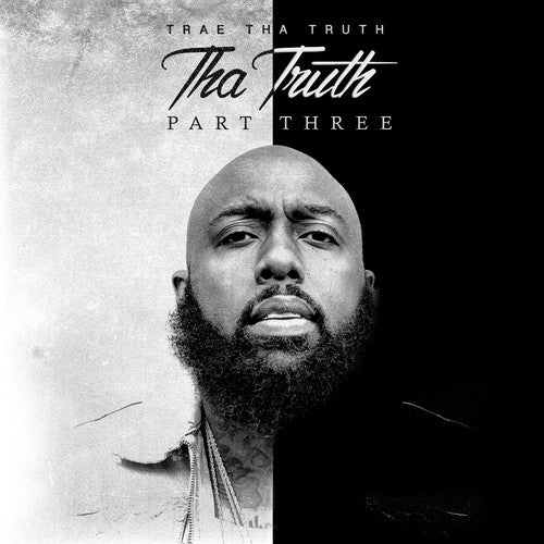 Trae Tha Truth: Tha Truth Part 3 - Record