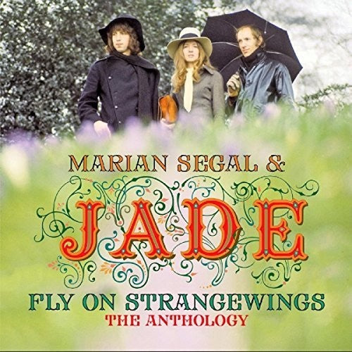 Segal, Marian / Jade: Fly On Strangewings: Anthology - Record