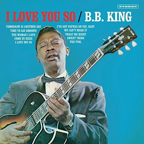 B.B. King: I Love You So - Record