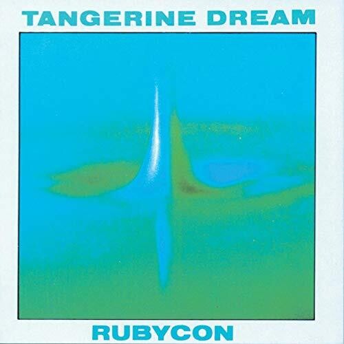 Tangerine Dream: Rubycon - Record