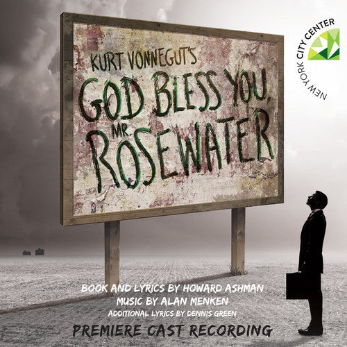Ashman, Howard / Menken, Alan: Kurt Vonnegut's God Bless You: Mr. Rosewater (Premiere Cast Recording) - CD