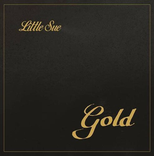 Little Sue: Gold - Record