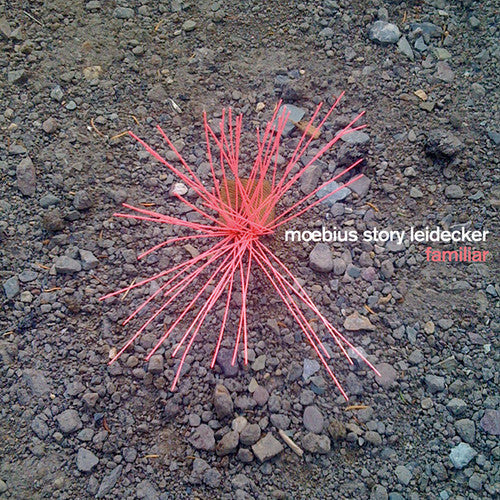 Moebius / Story / Leidecker: Familiar - Record