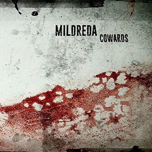 Mildreda: Cowards - Record