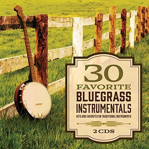 Various Artists: 30 Favorite Bluegrass Instrumentals (Various Artists) - Record