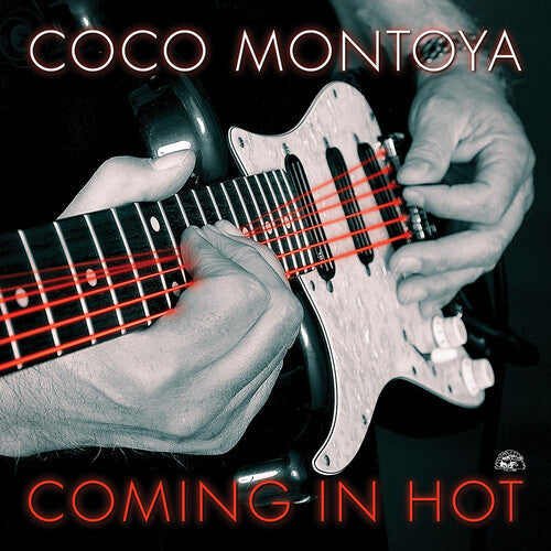 Coco Montoya: Coming In Hot - Record