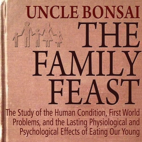 Uncle Bonsai: Family Feast - Record