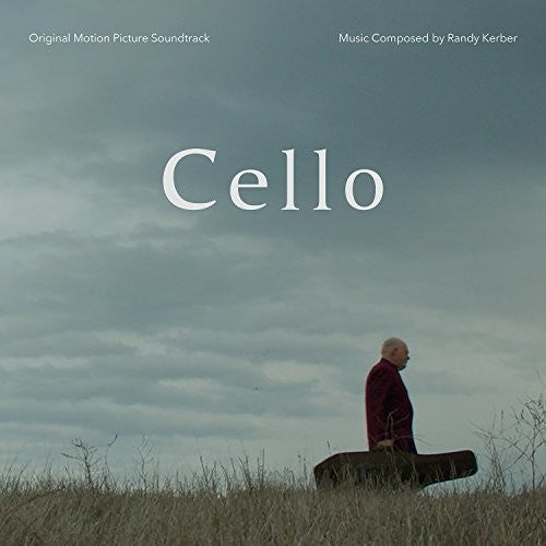 Randy Kerber: Cello - CD