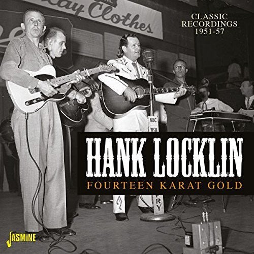 Hank Locklin: Fourteen Karat Gold: Classic Recordings 1951-1957 - Record