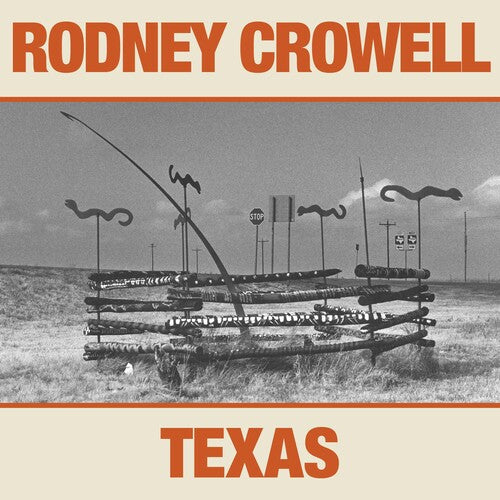 Rodney Crowell: Texas - Record