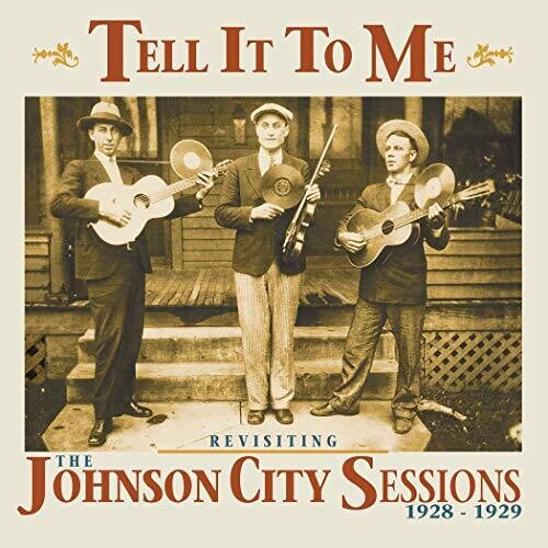 Various Artists: Tell It To Me: Johnson City Sessions Revisted - Record