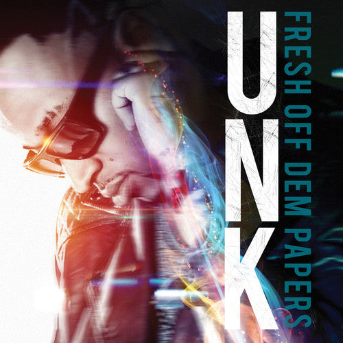 Unk: Fresh Off Dem Papers - Record