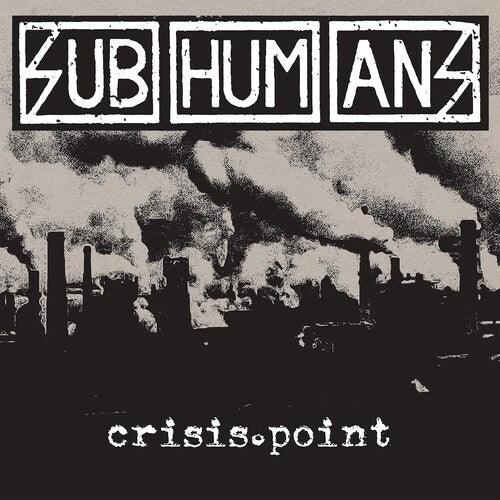 The Subhumans- Crisis Point { VINYL LP }
