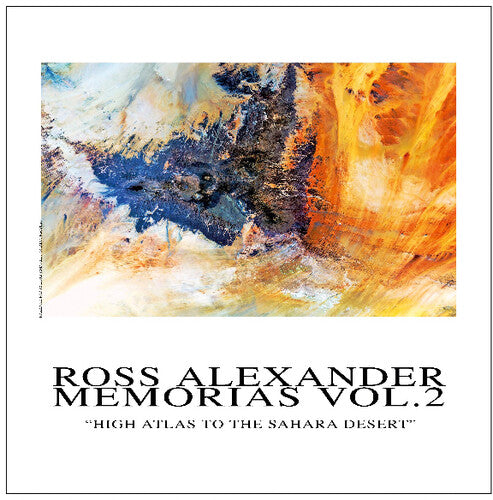 Ross Alexander: Memorias Vol. 2: High Atlas To The Sahara Desert - Record