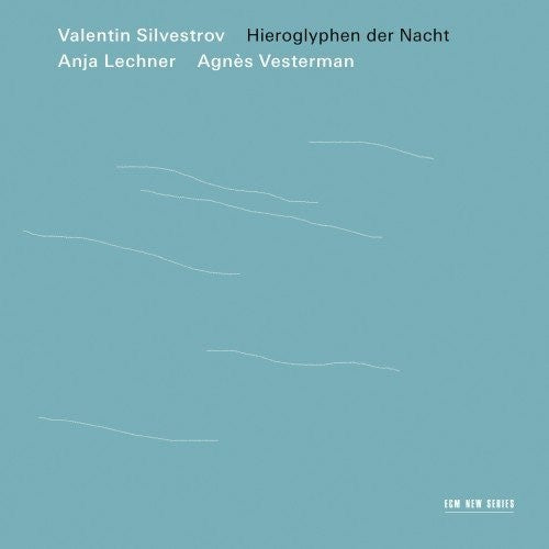 Valentin Silvestrov: Hieroglyphen Der Nacht - Record