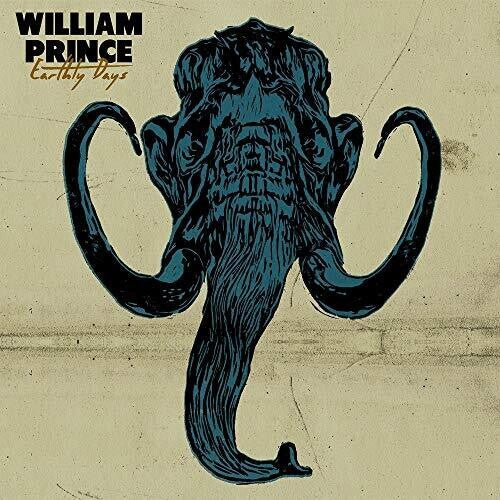 William Prince: Earthly Days - Record